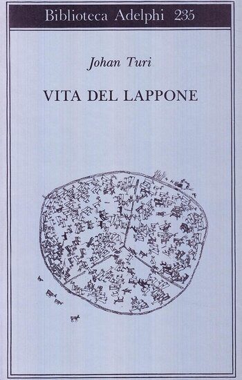 Recensione di Vita del lappone di Johan Turi Recensione di Vita del lappone di Johan Turi