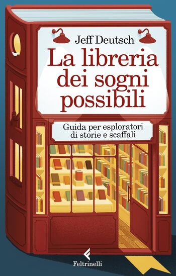 Recensione di La libreria dei sogni impossibili di Jeff Deutsch Recensione di La libreria dei sogni impossibili di Jeff Deutsch