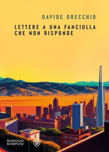 Recensione di Lettere a una fanciulla che non risponde di Davide Orecchio