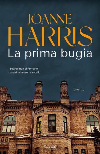 Recensione di La prima bugia di Joanne Harris Recensione di La prima bugia di Joanne Harris