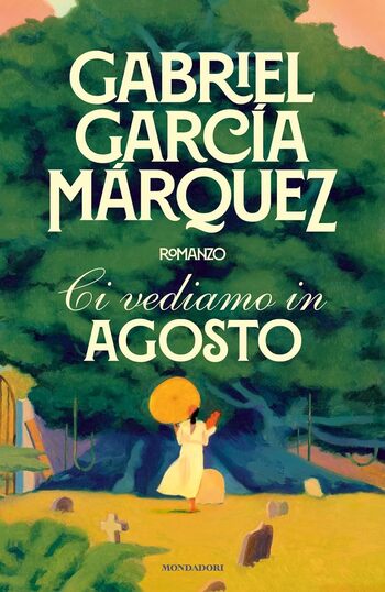 Recensione di Ci vediamo in agosto di Gabriel García Márquez