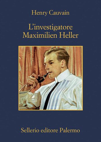 Recensione di L’investigatore Maximilien Heller di Henry Cauvain Recensione di L’investigatore Maximilien Heller di Henry Cauvain