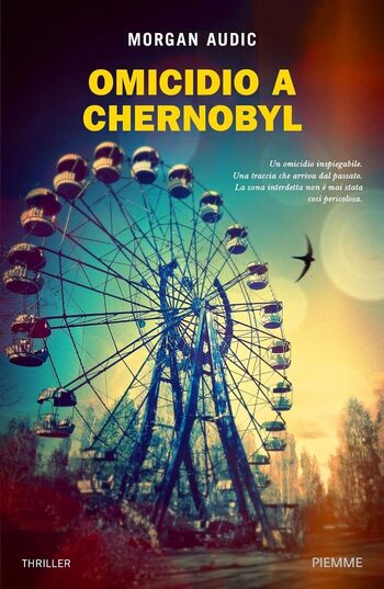 Recensione di Omicidio a Chernobyl di Morgan Audic Recensione di Omicidio a Chernobyl di Morgan Audic