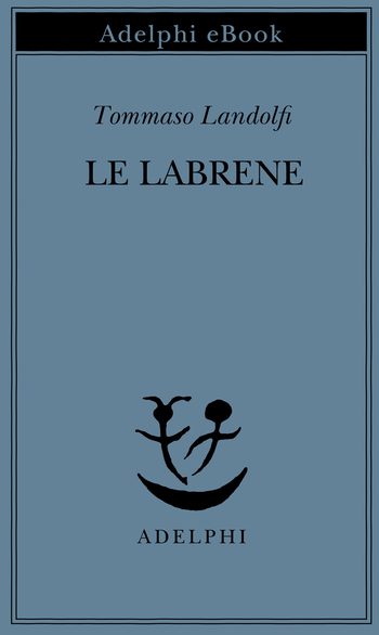 Recensione di Le labrene di Tommaso Landolfi