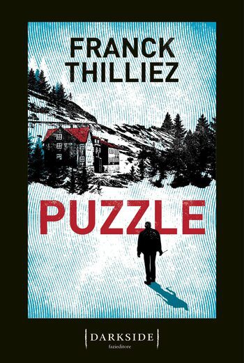 Recensione di Puzzle di Franck Thilliez Recensione di Puzzle di Franck Thilliez