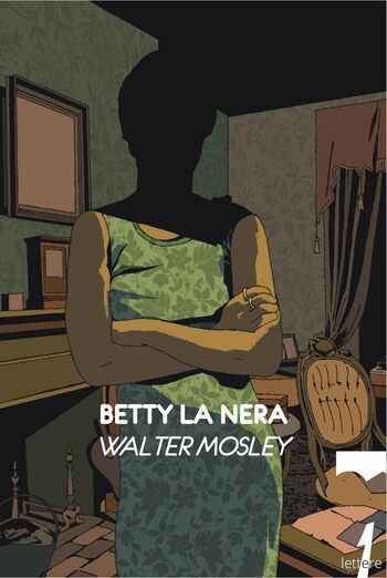Recensione di Betty la nera di Walter Mosley