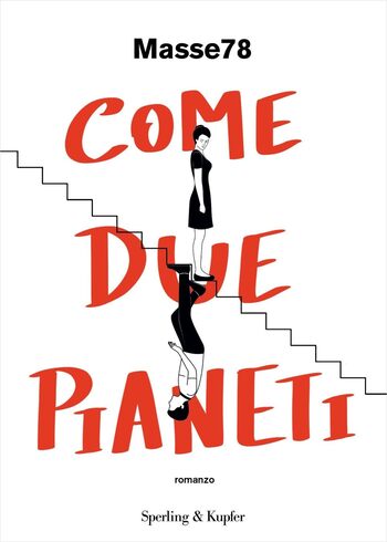 Recensione di Come due pianeti di Masse78 Recensione di Come due pianeti di Masse78