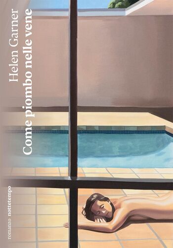 Recensione di Come piombo nelle vene di Helen Garner