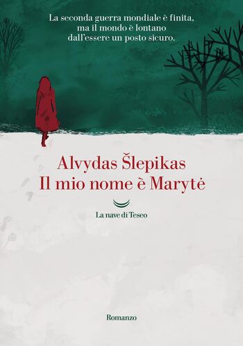 Recensione di Il mio nome è Marytė di Alvydas Šlepikas Recensione di Il mio nome è Marytė di Alvydas Šlepikas