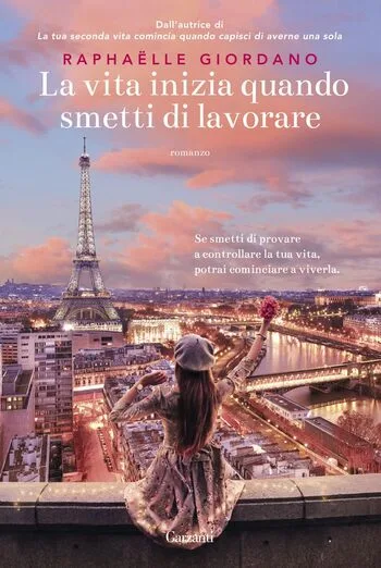 Recensione di La vita comincia quando smetti di lavorare di Raphaëlle Giordano