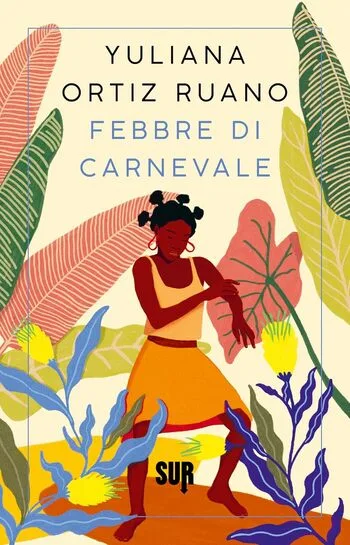 Recensione di Febbre di carnevale di Yuliana Ortiz Ruano