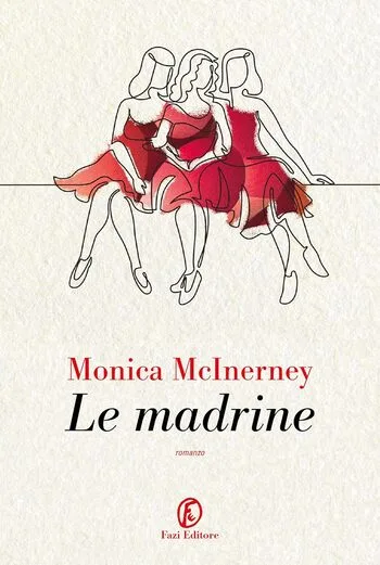 Recensione di Le madrine di Monica McInerney