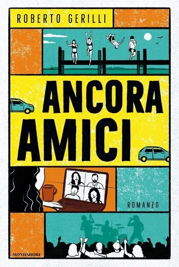 Recensione di Ancora amici di Roberto Gerilli
