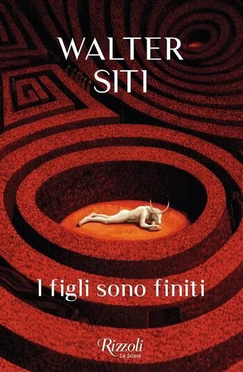 Recensione di I figli sono finiti di Walter Siti Recensione di I figli sono finiti di Walter Siti