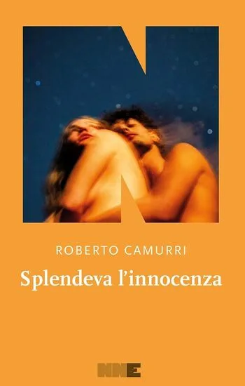 Recensione di Splendeva l’innocenza di Roberto Camurri