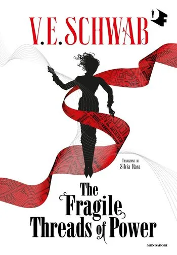 Recensione di The fragile threads of power di V. E. Schwab Recensione di The fragile threads of power di V. E. Schwab