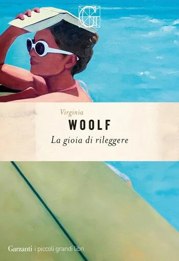 Recensione di La gioia di rileggere di Virginia Woolf